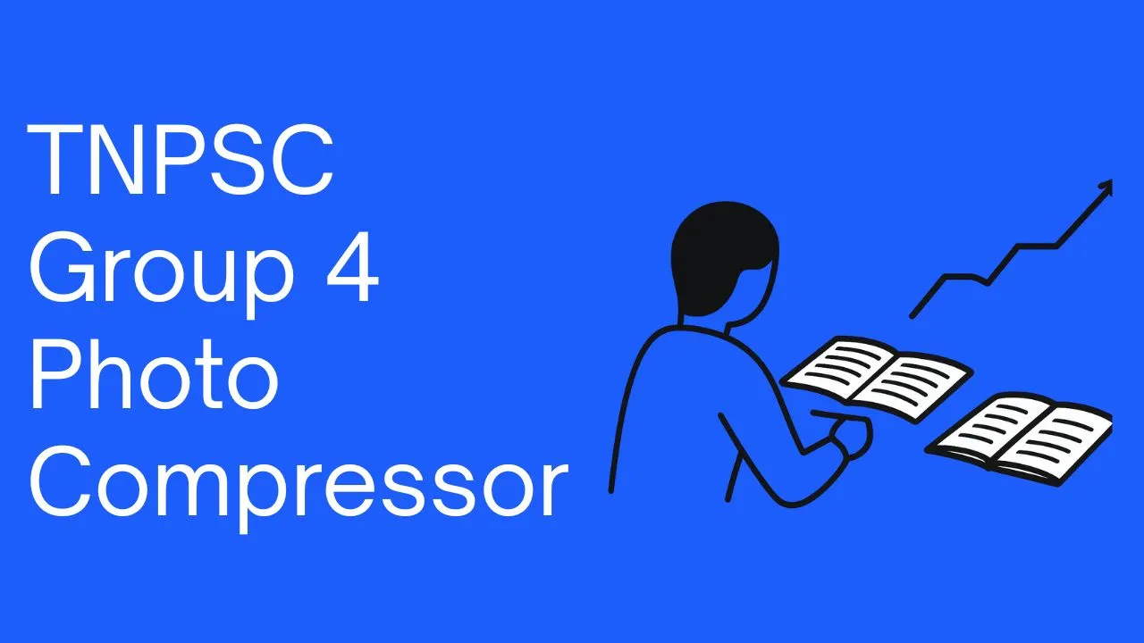 TNPSC Group 4 Photo Compressor: Fix Upload Errors Fast