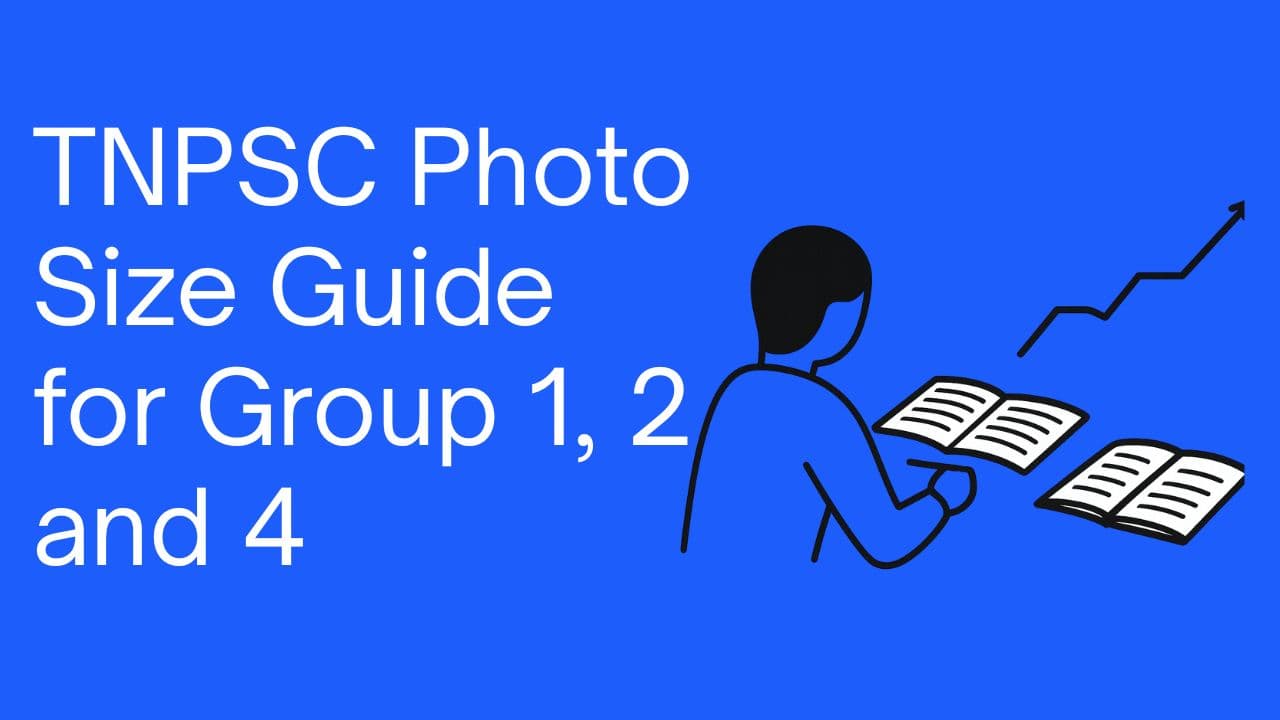 TNPSC Photo Size Requirements – Format, Dimensions & Limits
